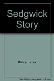 Sedgwick Story