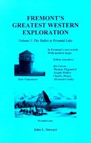 Fremont's Greatest Western Exploration: The Dalles to Pyramid Lake