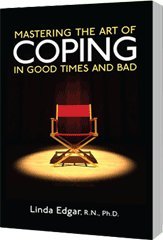 Mastering the art of coping in good times and bad