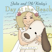 Julia and McKinley's Day at the Beach
