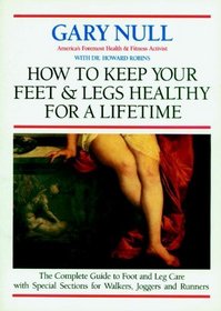How to Keep Your Feet and Legs Healthy for a Lifet