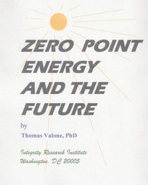 Zero Point Energy & The Future