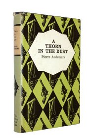 A thorn in the dust