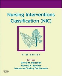 Nursing Interventions Classification (NIC) (Nursing Interventions Classification)