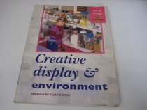 Creative Display and Environment (Art & Design for Learning)