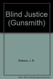 The Gunsmith 147: Blind (Gunsmith, The)