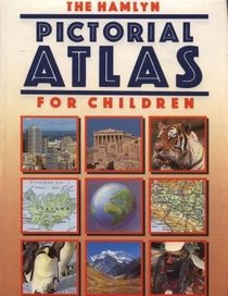 The Hamlyn Pictorial Atlas for Children