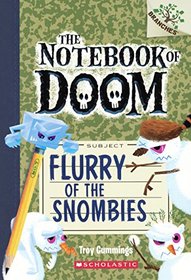 Flurry Of The Snombies (Turtleback School & Library Binding Edition) (Notebook of Doom)