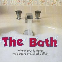 The Bath (Celebration Press Ready Readers)