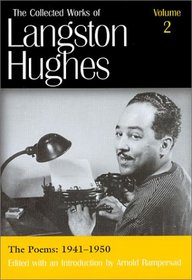 The Poems: 1941-1950 (Collected Works of Langston Hughes, Vol 2)