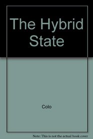The Hybrid State
