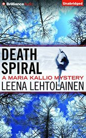 Death Spiral (Maria Kallio, Bk 5) (Audio CD) (Unabridged)