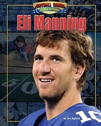 Eli Manning (Football Heroes Making a Difference)