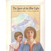 The Spirit of the Blue Light