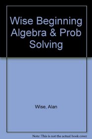 Beginning Algebra & Problem Solving