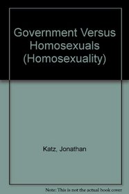 Government Versus Homosexuals (Homosexuality)