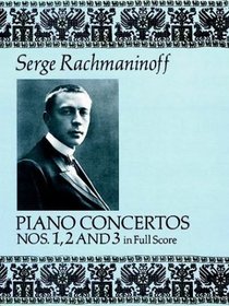 Piano Concertos Nos. 1, 2 and 3 in Full Score (Piano Concertos, 2  3)