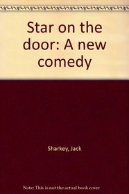 Star on the door: A new comedy