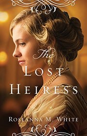 The Lost Heiress (Ladies of the Manor, Bk 1)
