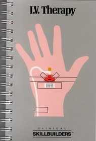 I.V. Therapy (Clinical Skillbuilders)