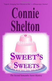 Sweet's Sweets: The Second Samantha Sweet Mystery