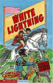White Lightning (Ridge Riders (Graphic Novels))
