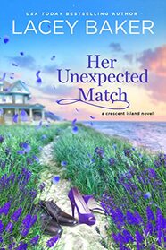 Her Unexpected Match (Crescent Matchmaker, 1)