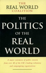 The Politics of the Real World: Meeting the New Century