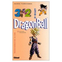 Dragon Ball, tome 32 : Transformation ultime