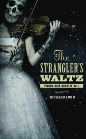 The Strangler's Waltz