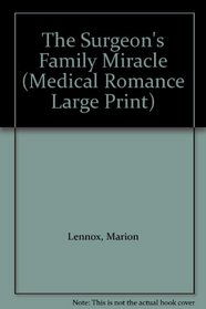 The Surgeon's Family Miracle (Large Print)