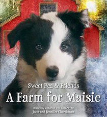 A Farm for Maisie (Sweet Pea & Friends)