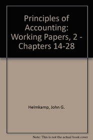 Principles of Accounting: Working Papers, 2 - Chapters 14-28