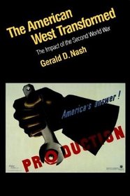 American West Transformed: The Impact of the Second World War