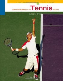 Game-Set-Match: A Tennis Guide (Cengage Learning Activity Series)