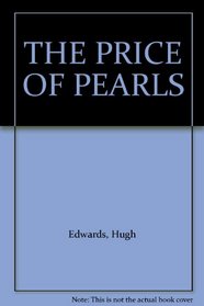 THE PRICE OF PEARLS