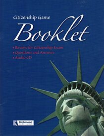 Citizenship Game Booklet: Review for Citizenship Exam; Questions and Answers; Audio CD