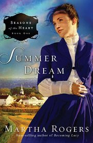 Summer Dream (Seasons of the Heart, Bk 1)