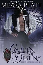 Garden of Destiny (Dark Gardens)