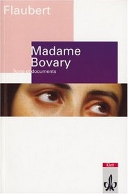 Madame Bovary. Moeurs de province. (Lernmaterialien)