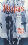 Rojas: Las mujeres republicanas en la guerra civil (Pensamiento) (Spanish Edition)