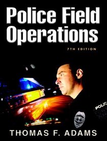 Police Field Operations (7th Edition)
