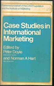Case Studies in International Marketing
