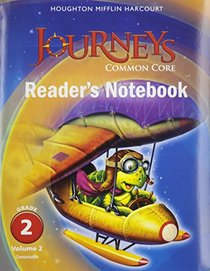 Houghton Mifflin Harcourt Journeys: Common Core Reader's Notebook Consumable Collection, Grade 2