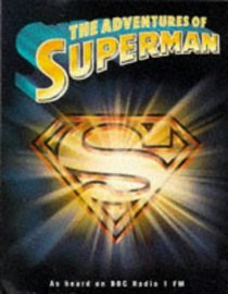 The Adventures of Superman (BBC Radio Collection)