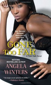Gone Too Far (A View Park Novel)