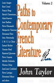 Paths to Contemporary French Literature, Vol. 2 (Volume 2)