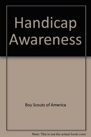 Handicap Awareness (Merit Badge Series)