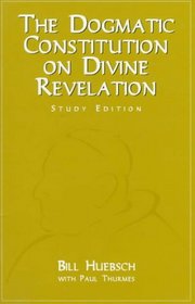 The Constitution on Divine Revelation: Dei Verbum (Vatican II in Plain English)