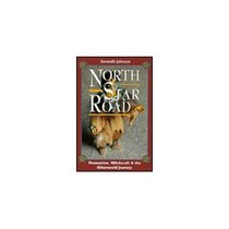 North Star Road: Shamanism, Witchcraft & the Otherworld Journey (Llewellyn's World Religion and Magic Series)
